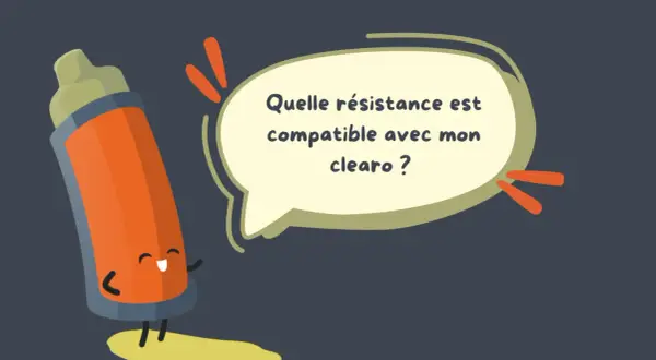 Un personnage de clearomiseur Joyetech, joyeux, pose la question : "Quelle résistance est compatible avec mon clearo ?".