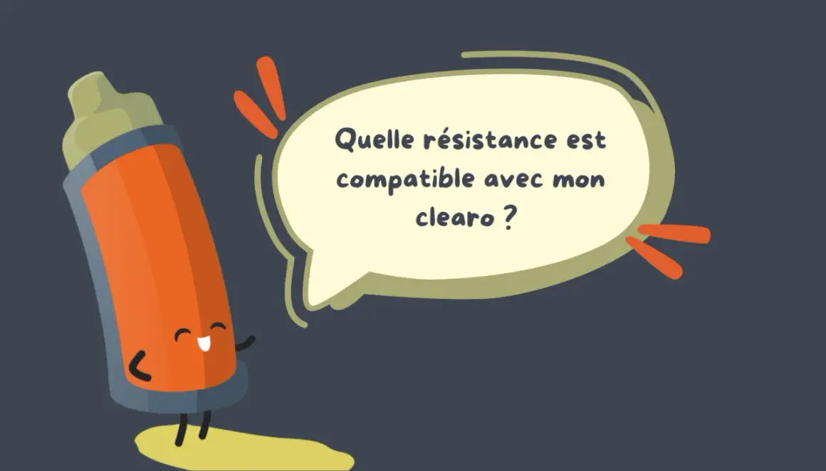 Un personnage de clearomiseur Joyetech, joyeux, pose la question : "Quelle résistance est compatible avec mon clearo ?".