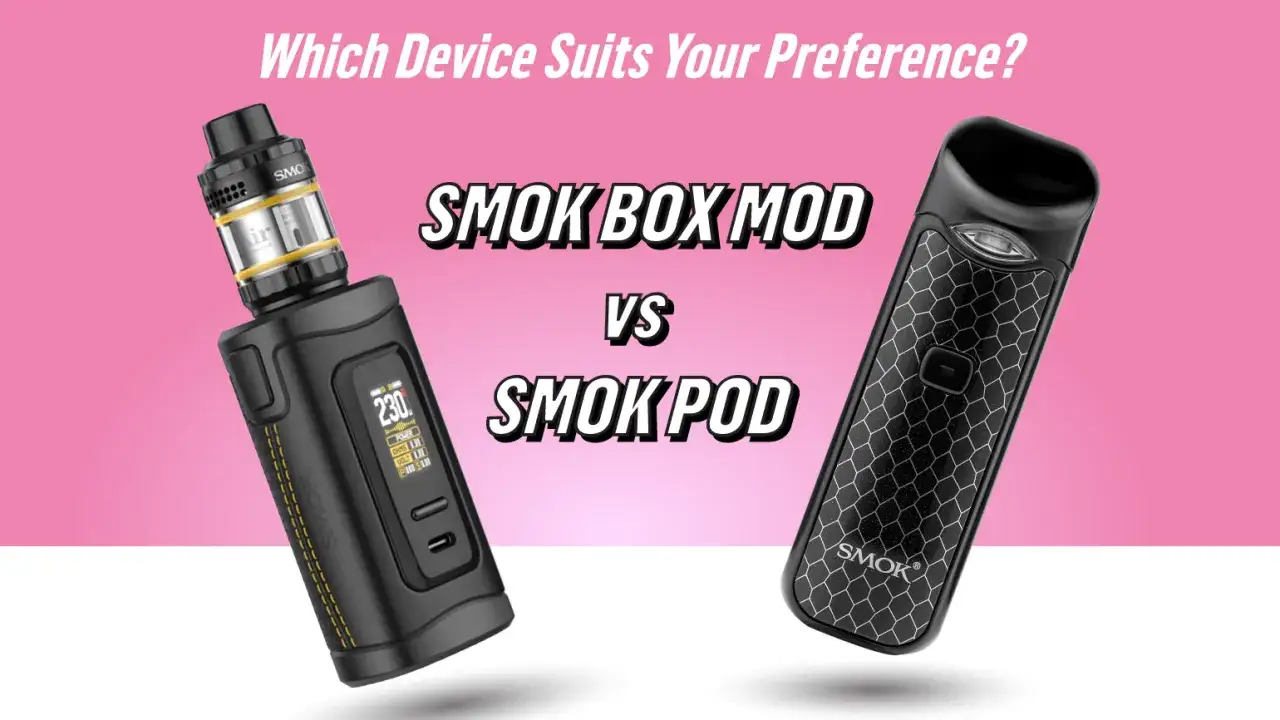 Comparaison entre un Smok box mod et un Smok pod, deux appareils de vapotage aux styles distincts.